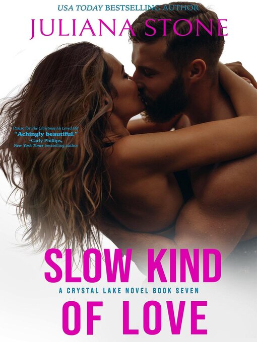 Title details for Slow Kind of Love by Juliana Stone - Available